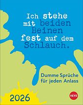 Dumme Sprüche für jeden Anlass Tagesabreißkalender